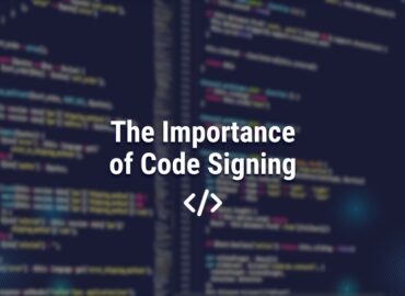 The importance of code signing