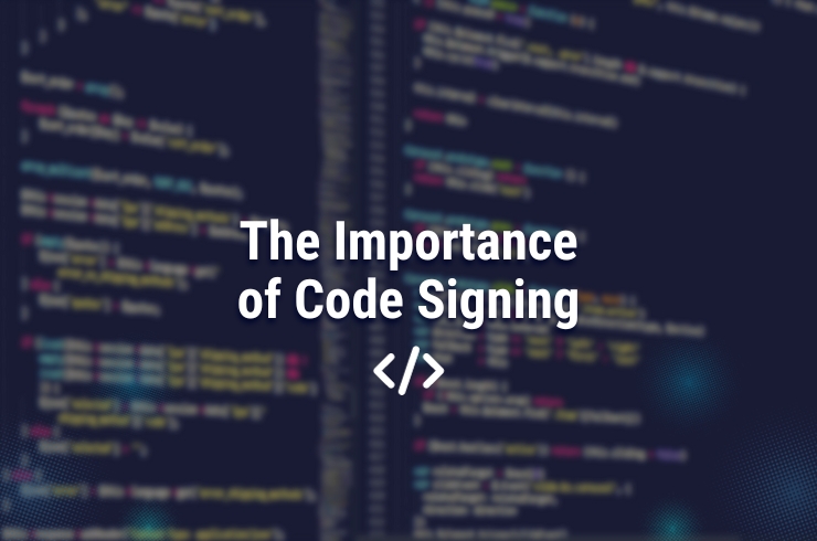 The importance of code signing